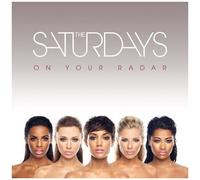 The Saturdays – On Your Radar – Universal Music Group