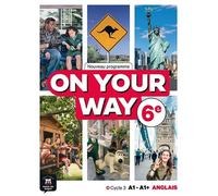 On your way 6eme - Livre élève - Collectif - Maison Des Langues - broché - Scolaire / Universitaire