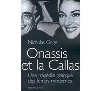 Onassis et la Callas : Une tragédie grecque des temps modernes