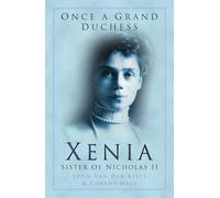 Once a Grand Duchess : Xenia