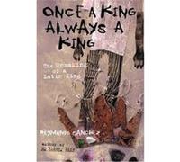 Once A King, Always A King Reymundo Sanchez (Auteur)