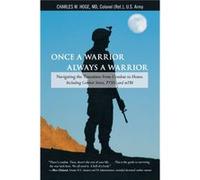 Once a WarriorAlways a Warrior by Charles Hoge Charles W. Hoge (Auteur)