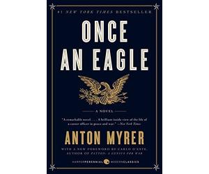 [(Once an Eagle )] [Author: Anton Myrer] [Apr-2013]