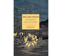 Once and Forever: The Tales of Kenji Miyazawa