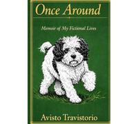 Once Around: Memoir of My Fictional Lives