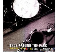 Once Around the Park - This is The Sound Music [Import]