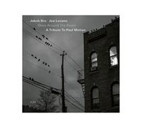 Jakob Bro & Joe Lovano – Once Around the Room: a Tribute to Paul Motian – CD – Verve Spa
