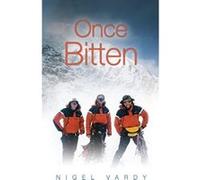 Once Bitten Nigel Vardy (Auteur)