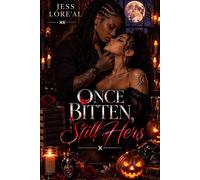 Once Bitten, Still Hers - Jess Loreal - Auto-Édition - ebook (ePub) - Livre