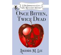 Once Bitten, Twice Dead