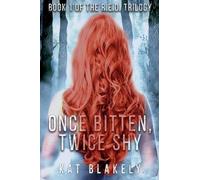 Once Bitten, Twice Shy