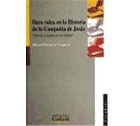 Once Calas En La Historia De La Compania De Jesus Manuel Revuelta Gonzâalez (Auteur)