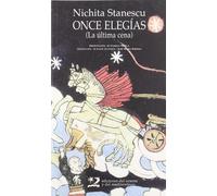 Once elegías, la última cena