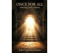 Once for All: Learning God's Nature