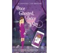 Once Ghosted, Twice Shy