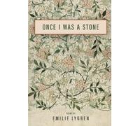 Once I Was a Stone