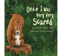 Once I Was Very Very Scared by Chandra Ghosh Ippen Chandra Ghosh Ippen (Auteur)