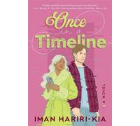 Once in a Timeline A Novel - Iman Hariri-Kia - Cosmo Reads - ebook (ePub) - Livre