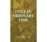 Once In Ordinary Time