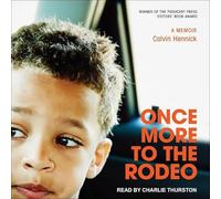 Once More to the Rodeo: A Memoir