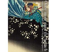 Once more unto the breach: samurai warriors and heroes in ukiyo-e masterpieces /anglais/japonais