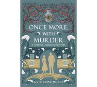 Once More, With Murder: A Forensic Femmes Romystery