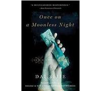 Once on a Moonless Night Dai Sijie (Auteur)