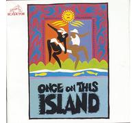 Once On This Island (1990 Original Broadway Cast) by Lynn Ahrens