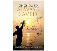Once Saved, Always Saved