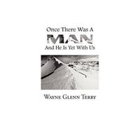 Once There Was A Man...... And He Is Yet With Us