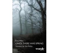 Once There Was Spring: Poems and Prose Poems by Geo Milev
