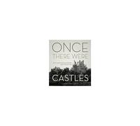 Once There Were Castles
