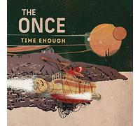 Once - Time Enough