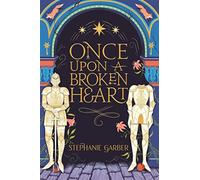 Once Upon A Broken Heart