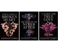 Once Upon a Broken Heart Collection (3 Paperback Books) - Once Upon a Broken Heart, Ballad of Never After, Curse for True Love