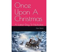 Once Upon A Christmas: A Latter-Day St Nicholas