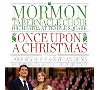 Once Upon a Christmas by Mormon Tabernacle Choir, Jane Seymour, Nathan Gunn [Music CD]