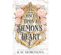 Once Upon A Demon's Heart: The new dark fantasy romance from the bestselling author, a spicy arranged marriage romantasy