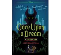 Liz Braswell – Once Upon a Dream (A Twisted Tale): A Twisted Tale