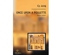 Cy Jung – Once Upon A Poulette – Roman lesbien – Broché