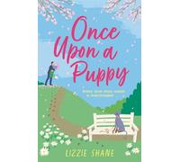 Once Upon a Puppy: The latest whimsical, heart-warming, opposites-attract tale in the Pine Hollow series!