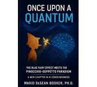 Once Upon a Quantum: The Blue Fairy Effect Meets the Pinocchio-Geppetto Paradigm