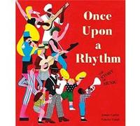 Once Upon a Rhythm by James Carter James Carter (Auteur)