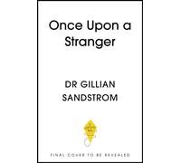 Once Upon a Stranger The Science of How ‘Small’ Talk Can Add Up to a Big Life - Dr Gillian Sandstrom - Yellow Kite - ebook (ePub) - Livre
