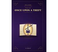 Once Upon a Theft: Every fairy tale needs a hero. This time, it's you.