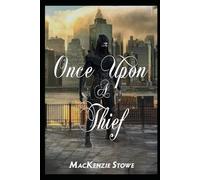 Once Upon a Thief: A Friends to Lovers Steamy Suspenseful Romance
