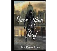 Once Upon a Thief: A Friends to Lovers Steamy Suspenseful Romance