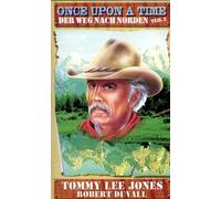 Once upon a time 2 - Der Weg nach Norden