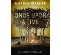Marina Warner Once Upon a Time (Poche)