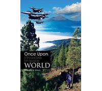 Once Upon A Time And Stories From Around The World